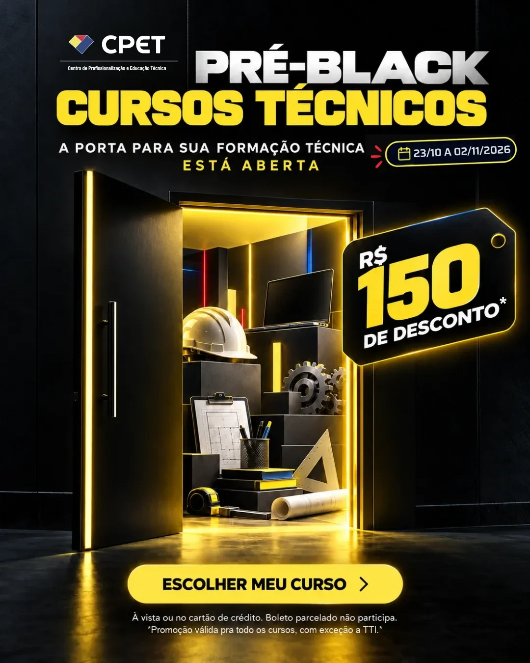 Pré-Black CPET: R$ 150 de desconto nos cursos técnicos, de 23/10 a 02/11/2026