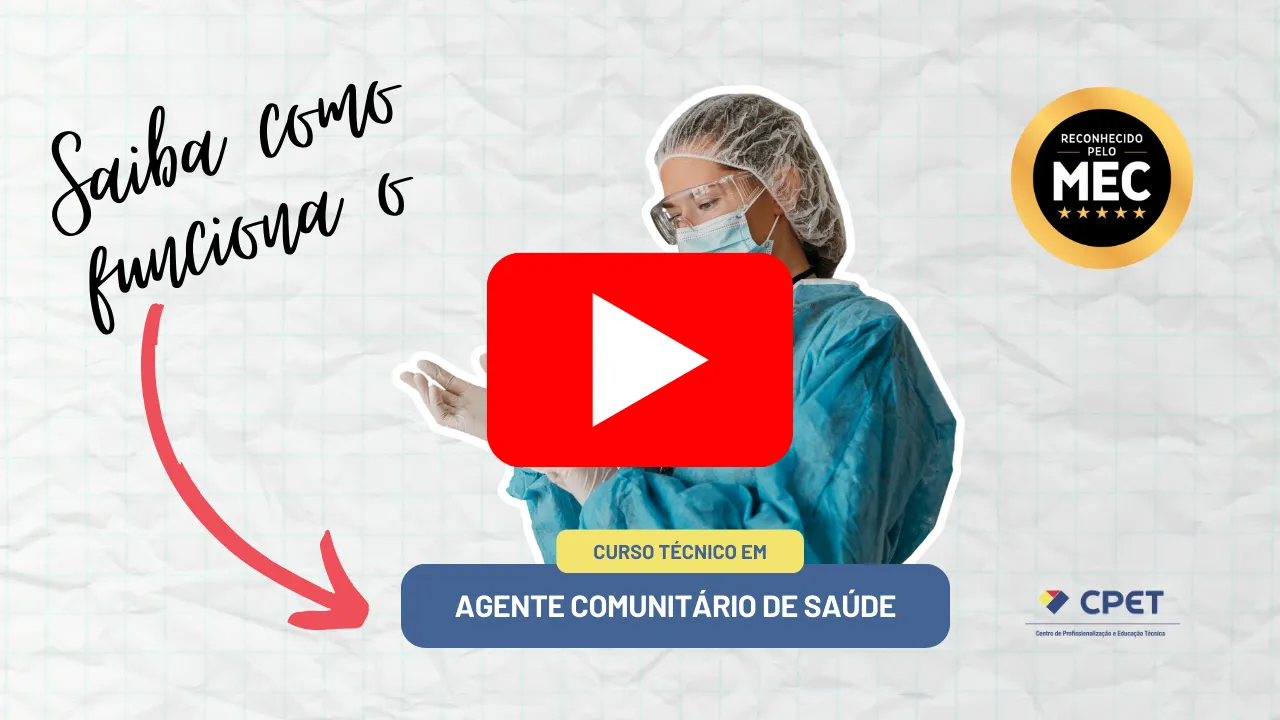 Curso Técnico em Agente Comunitário de Saúde