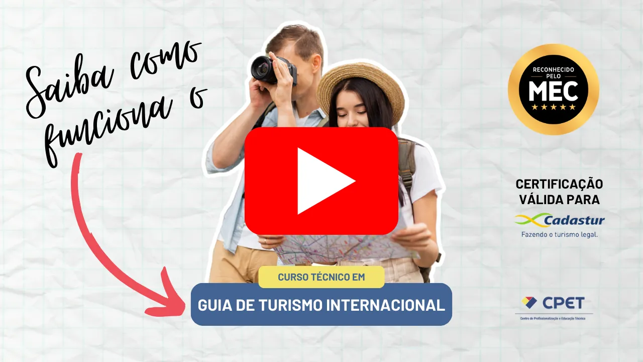 Curso Técnico em Guia de Turismo Internacional